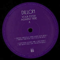Dillon - Your Flesh Against Mine